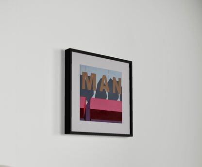 Limited edition framed print MAN by Gordon Leverton depicting colonial architecture in Guadalajara Mexico with bold typography and geometric forms